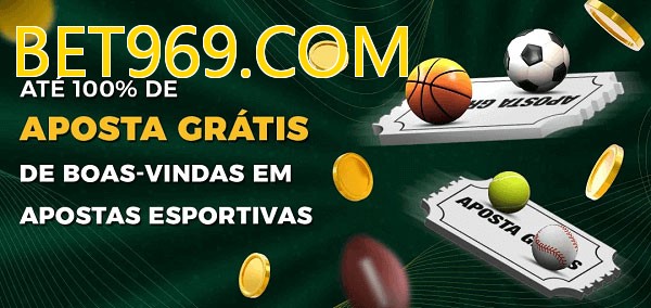 BET969.COMbet Ate 100% de Aposta Gratis