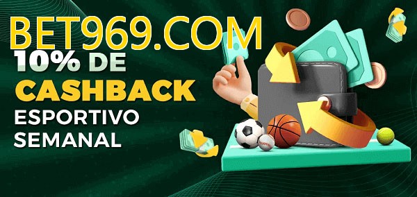 10% de bônus de cashback na BET969.COM